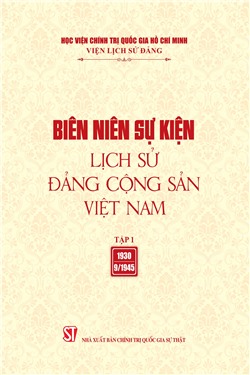 Biên niên sự kiện Lịch sử Đảng Cộng sản Việt Nam, Tập 1 (1930 - 9/1945)
