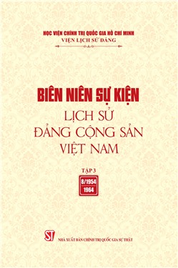 Biên niên sự kiện Lịch sử Đảng Cộng sản Việt Nam, Tập 3 (8/1954 - 1964)
