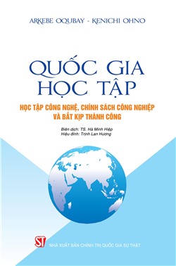 Quốc gia học tập: Học tập công nghệ, chính sách công nghiệp và bắt kịp thành công