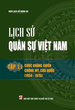 Lịch sử quân sự Việt Nam tập 11: Cuộc kháng chiến chống Mỹ, cứu nước (1954 - 1975)