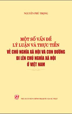 Một số vấn đề lý luận và thực tiễn về chủ nghĩa xã hội và con đường đi lên chủ nghĩa xã hội ở Việt Nam (Tiếng Hà Lan)