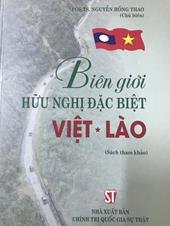 Biên giới hữu nghị đặc biệt Việt - Lào (Tiếng Lào)