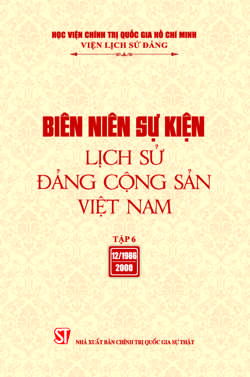 Biên niên sự kiện Lịch sử Đảng Cộng sản Việt Nam. Tập 6 (12/1986 - 2000)