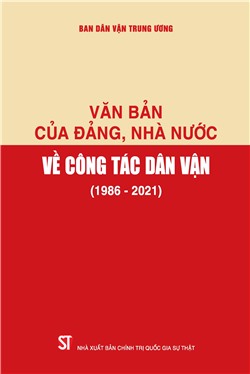 Văn bản của Đảng, Nhà nước về công tác dân vận (1986 - 2021)