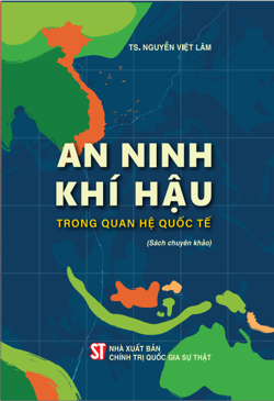 An ninh khí hậu trong quan hệ quốc tế (sách chuyên khảo)