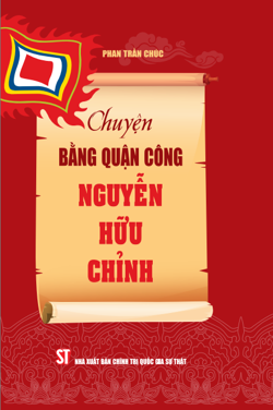 Chuyện Bằng Quận Công Nguyễn Hữu Chỉnh