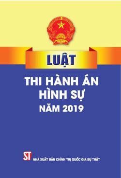 Luật Thi hành án hình sự năm 2019