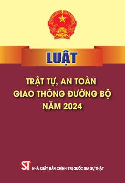 Luật Trật tự, an toàn giao thông đường bộ năm 2024