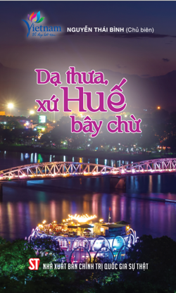 Dạ thưa, xứ Huế bây chừ