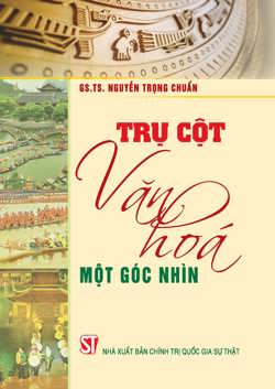 Trụ cột văn hoá: Một góc nhìn