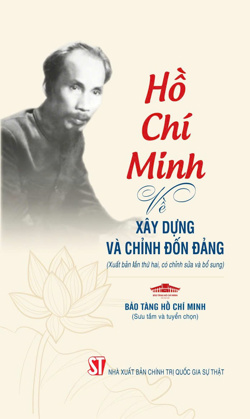 Hồ Chí Minh - Về xây dựng và chỉnh đốn Đảng (Xuất bản lần thứ hai, có chỉnh sửa và bổ sung)
