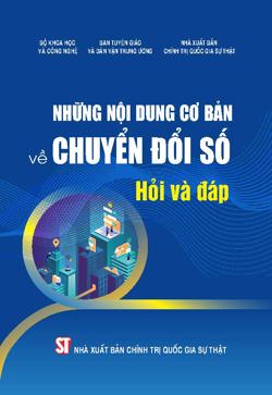 Những nội dung cơ bản về chuyển đổi số: Hỏi và đáp