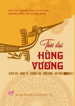 Thời đại Hùng Vương (Lịch sử - Kinh tế - Chính trị - Văn hoá - Xã hội)