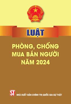 Luật Phòng, chống mua bán người năm 2024