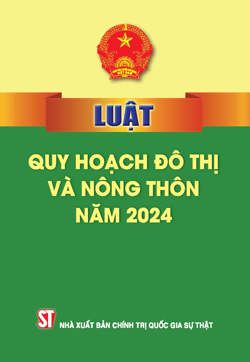 Luật Quy hoạch đô thị và nông thôn năm 2024