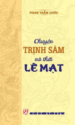 Chuyện Trịnh Sâm và thời Lê Mạt