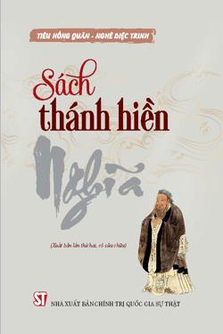 Sách thánh hiền - Nghĩa (Xuất bản lần thứ hai, có sửa chữa)