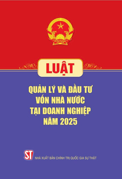 Luật Quản lý và đầu tư vốn nhà nước tại doanh nghiệp năm 2025