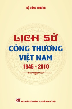 Lịch sử công thương Việt Nam (1945-2010)