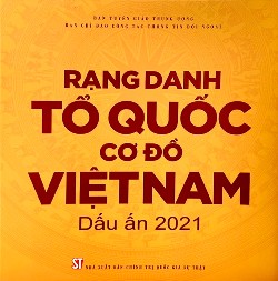 Rạng danh Tổ quốc, cơ đồ Việt Nam. Dấu ấn 2021