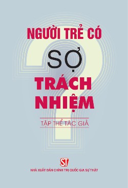 Người trẻ có sợ trách nhiệm?