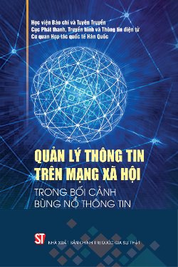 Quản lý thông tin trên mạng xã hội trong bối cảnh bùng nổ thông tin