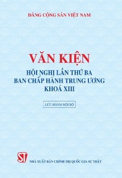 Văn kiện Hội nghị lần thứ ba Ban Chấp hành Trung ương Đảng khóa XIII