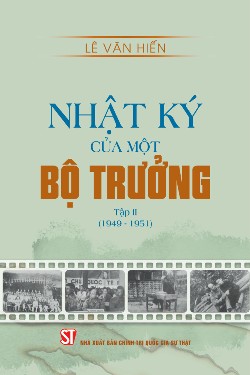 Nhật ký của một bộ trưởng. Tập II (1949-1951)