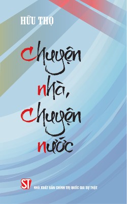 Chuyện nhà, chuyện nước (Xuất bản lần thứ ba)