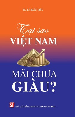 Tại sao Việt Nam mãi chưa giàu?