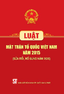 Luật Mặt trận Tổ quốc Việt Nam năm 2015 (Sửa đổi, bổ sung năm 2025)