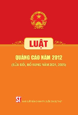 Luật Quảng cáo năm 2012 (Sửa đổi, bổ sung năm 2024, 2025)