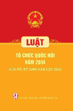 Luật Tổ chức Quốc hội năm 2014 (sửa đổi, bổ sung năm 2020, 2025)