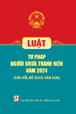 Luật Tư pháp người chưa thành niên năm 2024 (sửa đổi, bổ sung năm 2025)