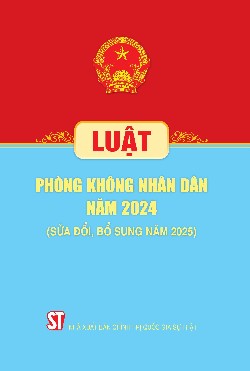 Luật Phòng không nhân dân năm 2024 (sửa đổi, bổ sung năm 2025)