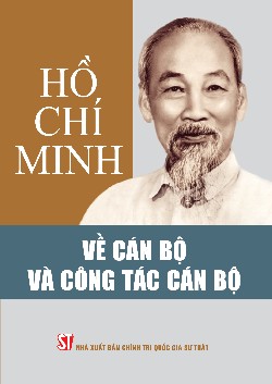 Hồ Chí Minh về cán bộ và công tác cán bộ