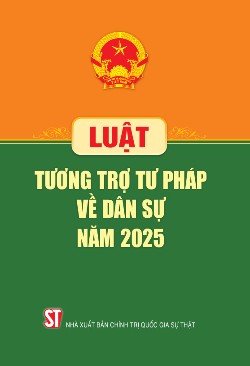 Luật Tương trợ tư pháp về dân sự năm 2025