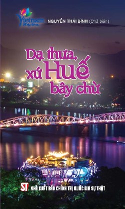 Dạ thưa, xứ Huế bây chừ