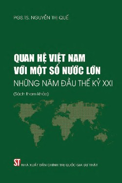 Quan hệ Việt Nam với một số nước lớn những năm đầu thế kỷ XXI (Sách tham khảo)