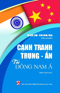 Cạnh tranh Trung - Ấn tại Đông Nam Á (Sách tham khảo)