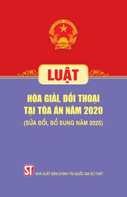 Luật Hòa giải, đối thoại tại tòa án năm 2020 (sửa đổi, bổ sung năm 2025)