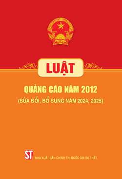 Luật Quảng cáo năm 2012 (Sửa đổi, bổ sung năm 2024, 2025)