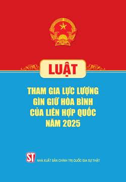 Luật Tham gia lực lượng gìn giữ hòa bình của Liên Hợp quốc năm 2025)