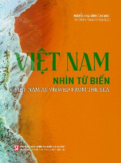 Việt Nam nhìn từ biển - Viet Nam as viewed from the sea
