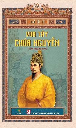 Vua Tây chúa Nguyễn (Tiểu thuyết lịch sử)