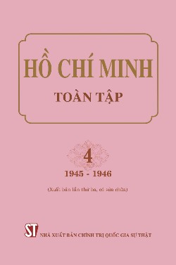 Hồ Chí Minh toàn tập. 4 (1945-1946) (Xuất bản lần thứ ba, có sửa chữa)