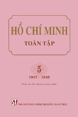 Hồ Chí Minh toàn tập. 5 (1947-1948) (Xuất bản lần thứ ba, có sửa chữa)